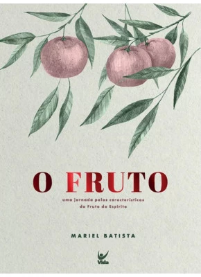 O Fruto