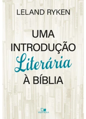 Uma Introdução Literária á Bíblia