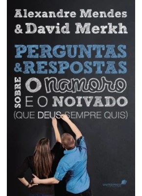Perguntas E Respostas Sobre O Namoro E O Noivado