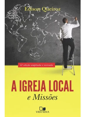 A Igreja Local E Missões