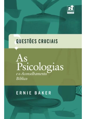 As Psicologias e o Aconselhamento Bíblico