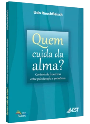 Quem Cuida Da Alma?