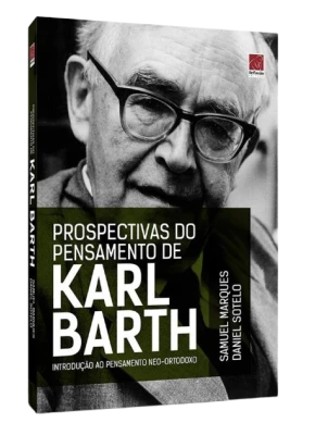 Prospectivas Do Pensamento De Karl Barth