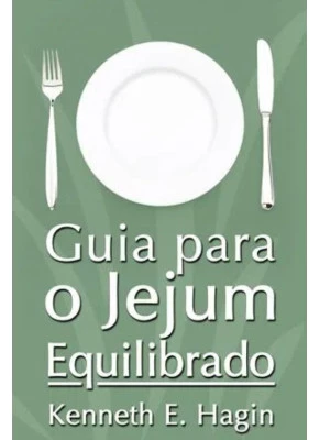 Guia Para O Jejum Equilibrado