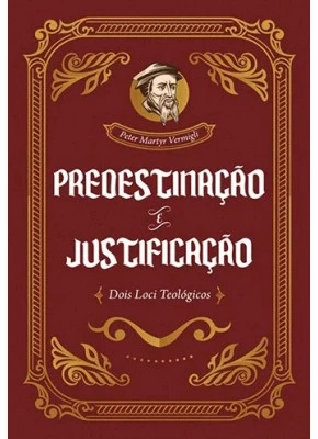 Predestinação e Justificação