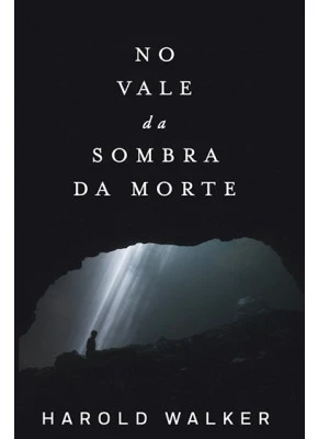 No Vale da Sombra da Morte
