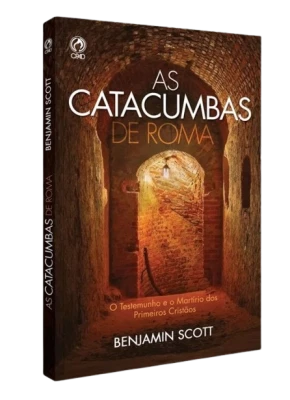 As Catacumbas De Roma