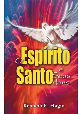 O Espirito Santo E Seus Dons