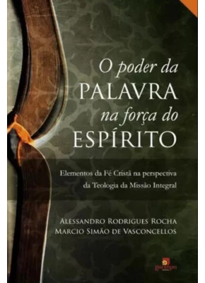 O Poder Da Palavra Na Força Do Espírito