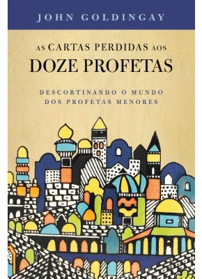As Cartas Perdidas aos Doze Profetas