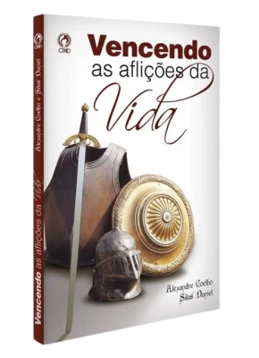 Vencendo As Aflições Da Vida