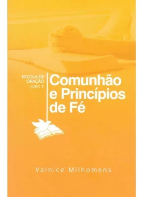 Comunhão E Princípios De Fe Livro 1