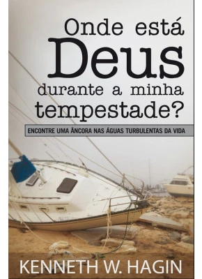 Onde Esta Deus Durante A Minha Tempestade?