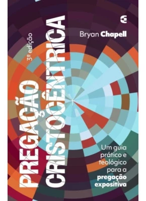 Pregação Cristocêntrica 3 Edição