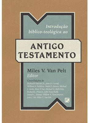 Introdução Bíblico-Teológica ao Antigo Testamento