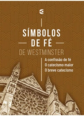 Símbolos De Fé De Westminster 