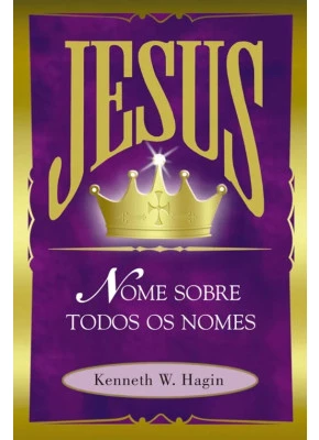 Jesus - Nome Sobre Todos Os Nomes