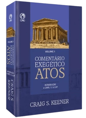 Comentário Exegético Atos Volume 1