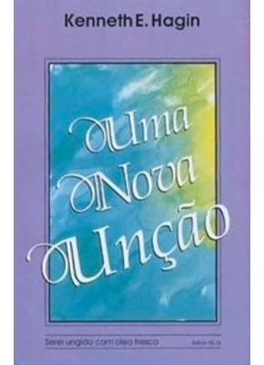 Uma Nova Unção