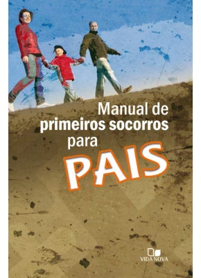 Manual De Primeiros Socorros Para Ministério Para Pais