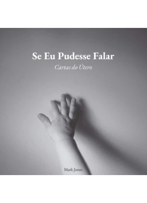 Se Eu Pudesse Falar