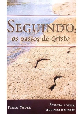 Seguindo Os Passos De Cristo