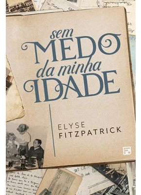 Sem Medo Da Minha Idade