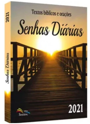 Senhas Diárias  2021 | Textos Bíblicos e Orações