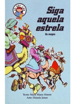 Siga Aquela Estrela - Os Magos