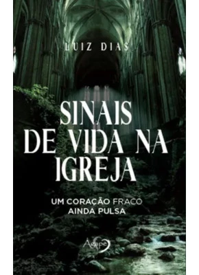 Sinais De Vida Na Igreja
