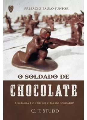 O Soldado de Chocolate