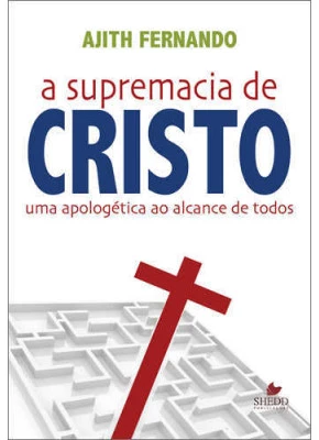 A Supremacia De Cristo
