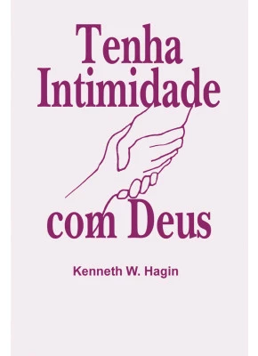 Tenha intimidade com Deus