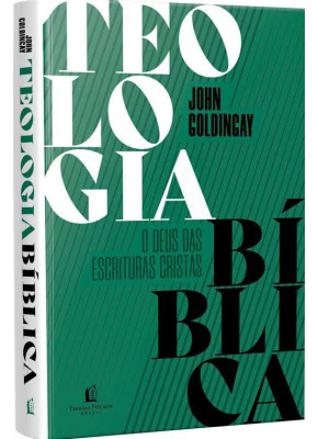 Teologia Bíblica | O Deus Das Escrituras Cristãs