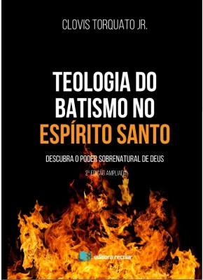 Teologia do Batismo no Espírito Santo