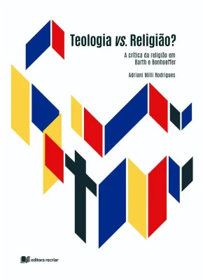 Teologia Vs. Religião?