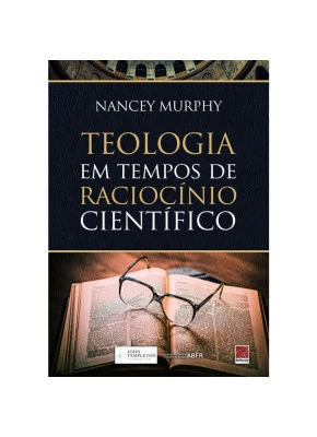 Teologia em tempos de Raciocínio Científico
