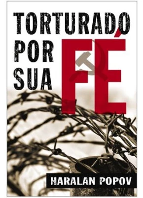 Torturado Por Sua Fé