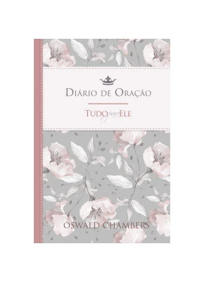 Tudo Para Ele | Diário de Oração