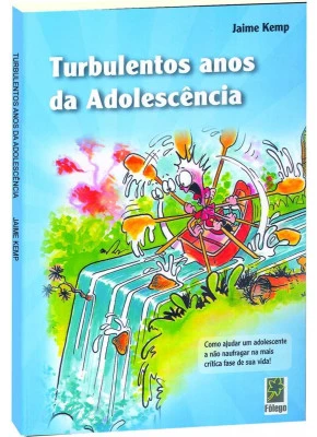Turbulentos Anos Da Adolescência