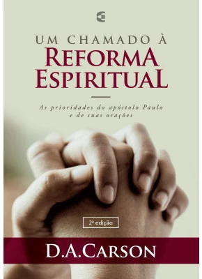 Um Chamado À Reforma Espiritual