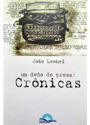 Um Dedo De Prosa