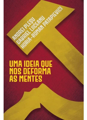 Uma Ideia que nos Deforma as mentes- Editora Monergismo