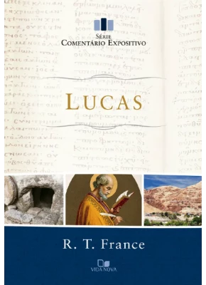 Série Comentário Expositivo Lucas