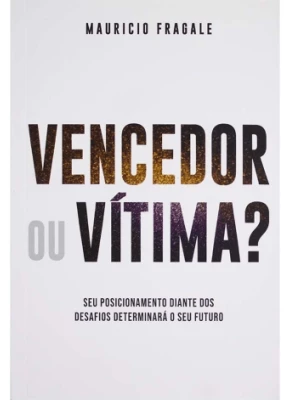 Vencedor ou Vítima?