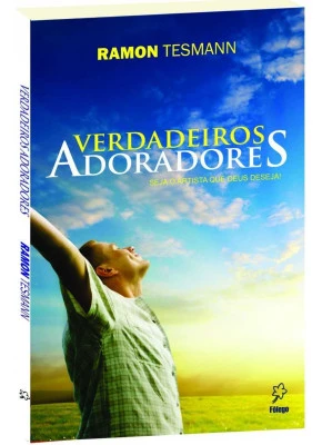 Verdadeiros Adoradores