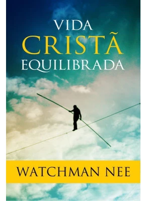 Vida Cristã Equilibrada