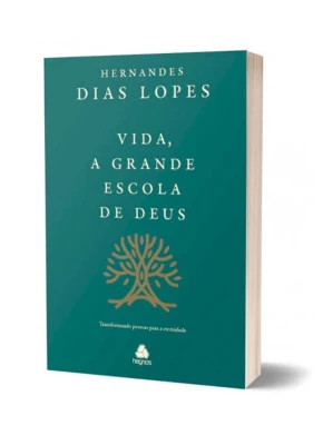 Vida A Grande Escola de Deus