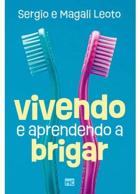 Vivendo E Aprendendo A Brigar