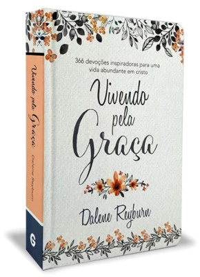 Vivendo pela Graça - Devocional de um ano 